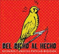 Produktbild: Del Dicho Al Hecho: Refranes y Grafica Popular Mexicana