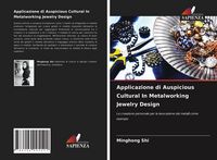 Produktbild: Applicazione di Auspicious Cultural In Metalworking Jewelry Design