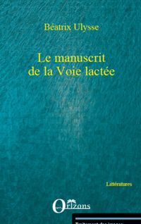 Produktbild: Le manuscrit de la voie lactee