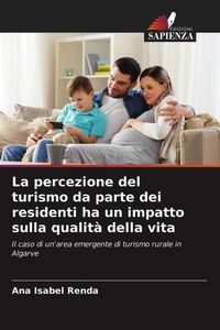 Produktbild: La percezione del turismo da parte dei residenti ha un impatto sulla qualit&agrave; della vita