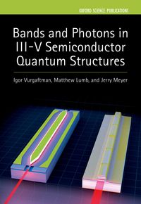 Produktbild: Bands and Photons in III-V Semiconductor Quantum Structures