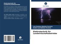 Produktbild: Elektrotechnik f&uuml;r Landwirtschaftsbetriebe
