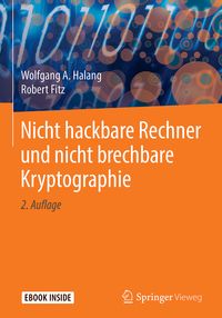 Produktbild: Nicht hackbare Rechner und nicht brechbare Kryptographie