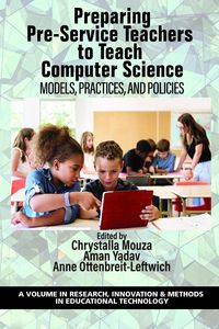 Produktbild: Preparing Pre-Service Teachers to Teach Computer Science