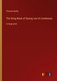 Produktbild: The Song Book of Quong Lee of Limehouse