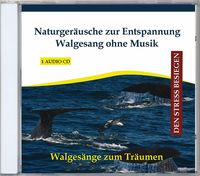 Naturgeräusche zur Entspannung - Walgesang ohne Musik
