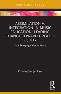 Produktbild: Assimilation v. Integration in Music Education