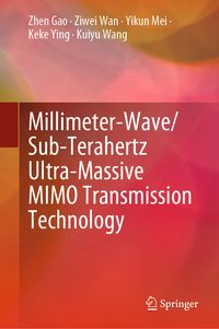 Produktbild: Millimeter-Wave/Sub-Terahertz Ultra-Massive MIMO Transmission Technology