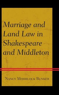 Produktbild: Marriage and Land Law in Shakespeare and Middleton