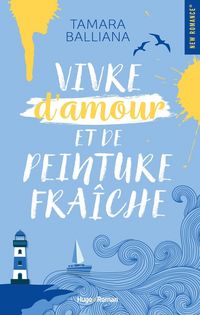 Produktbild: Vivre d'amour et de peinture fra&icirc;che