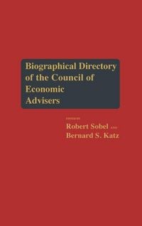 Produktbild: Biographical Directory of the Council of Economic Advisers