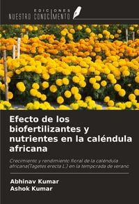 Produktbild: Efecto de los biofertilizantes y nutrientes en la cal&eacute;ndula africana