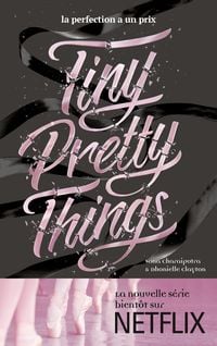 Produktbild: Tiny Pretty Things - Tome 1 - Tiny Pretty Things