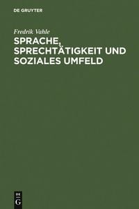 Produktbild: Sprache, Sprecht&auml;tigkeit und soziales Umfeld
