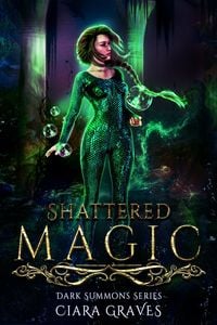Produktbild: Shattered Magic (Darkness Summons, #4)