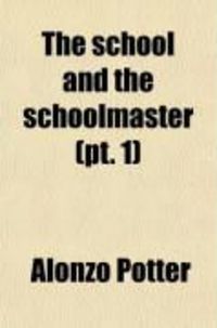 Produktbild: The School and the Schoolmaster (PT. 1)