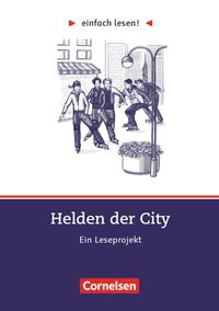 Einfach lesen! Niveau 3. Helden der City. Arbeitsbuch mit Lösungen Barbara Wohlrab
