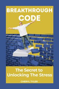 Produktbild: Breakthrough Code: The Secret to Unlocking the Stress