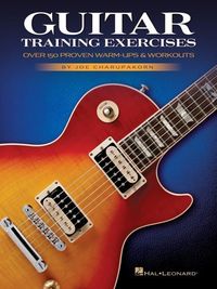 Produktbild: Guitar Training Exercises: Over 150 Proven Warm-Ups & Workouts by Joe Charupakorn