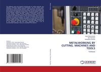 Produktbild: Metalworking By Cutting. Machines and Tools