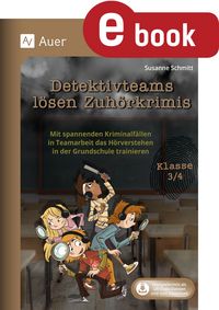 Produktbild: Detektivteams l&ouml;sen Zuh&ouml;rkrimis - Klasse 3-4