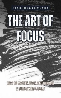 Produktbild: The Art of Focus