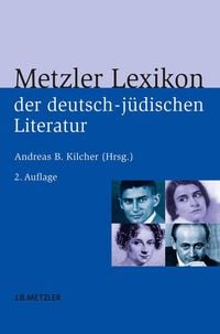 Produktbild: Metzler Lexikon der deutsch-j&uuml;dischen Literatur