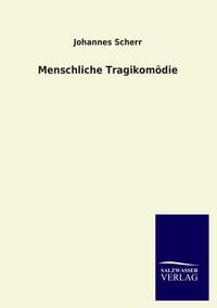 Produktbild: Menschliche Tragikom&ouml;die