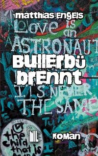 Produktbild: Bullerb&uuml; brennt