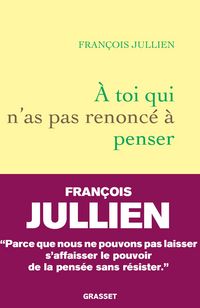 Produktbild: A toi qui n'as pas renonc&eacute; &agrave; penser