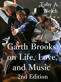 Produktbild: Garth Brooks on Life, Love, and Music, 2nd Edition