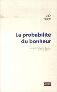 Produktbild: La probabilit&eacute; du bonheur