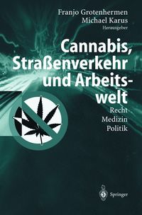 Produktbild: Cannabis, Stra&szlig;enverkehr und Arbeitswelt