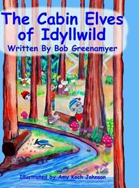 Produktbild: The Cabin Elves of Idyllwild