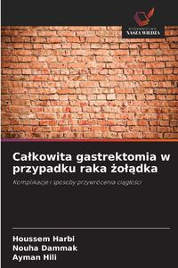Produktbild: Ca&iquest;kowita gastrektomia w przypadku raka &iquest;o&iquest;&iquest;dka