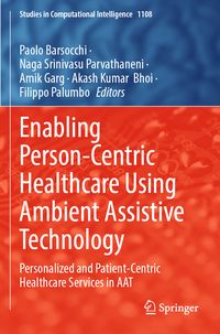 Produktbild: Enabling Person-Centric Healthcare Using Ambient Assistive Technology