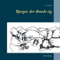 Produktbild: Bjerget, der &aring;bnede sig