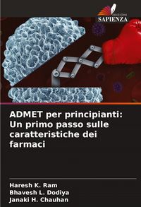 Produktbild: ADMET per principianti: Un primo passo sulle caratteristiche dei farmaci