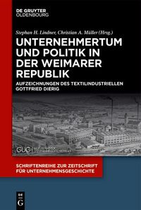 Produktbild: Unternehmertum und Politik in der Weimarer Republik