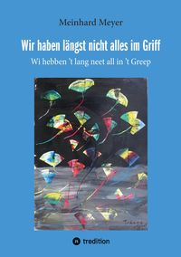 Produktbild: Wir haben l&auml;ngst nicht alles im Griff