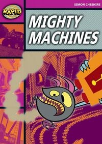 Produktbild: Rapid Reading: Mighty Machines (Stage 3, Level 3a)
