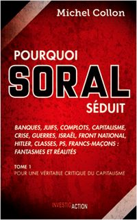 Produktbild: Pourquoi Soral s&eacute;duit - Tome 1