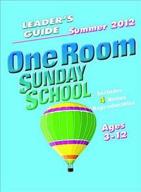 Produktbild: One Room Sunday School Leader's Guide Summer 2012