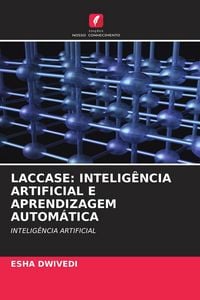 Produktbild: Laccase: Intelig&ecirc;ncia Artificial E Aprendizagem Autom&aacute;tica
