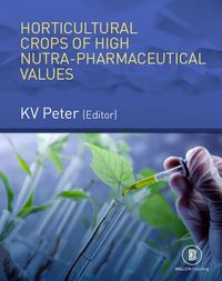 Produktbild: Horticultural Crops Of High Nutra-Pharmaceutical Values
