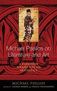 Produktbild: Michael Psellos on Literature and Art