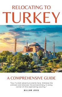 Bild vom Artikel Relocating to Turkey vom Autor William Jones