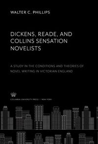 Produktbild: Dickens, Reade, and Collins Sensation Novelists