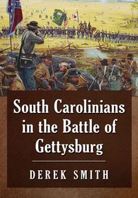 Produktbild: South Carolinians in the Battle of Gettysburg
