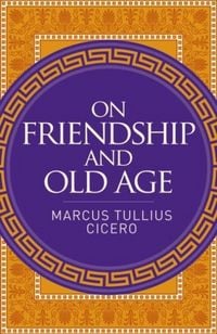 Produktbild: On Friendship and Old Age